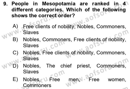 Introduction to World Civilization Dersi Ara Sınavı Deneme Sınav Soruları 9. Soru