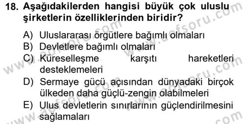 Uluslararası İlişkilere Giriş Dersi 2012 - 2013 Yılı (Final) Dönem Sonu Sınav Soruları 18. Soru