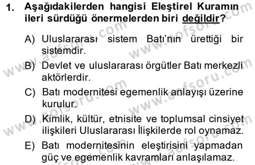 Uluslararası İlişkilere Giriş Dersi 2013 - 2014 Yılı (Vize) Ara Sınav Soruları 1. Soru