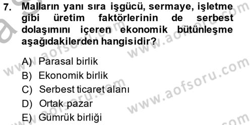 Uluslararası İlişkilere Giriş Dersi 2013 - 2014 Yılı (Vize) Ara Sınav Soruları 7. Soru
