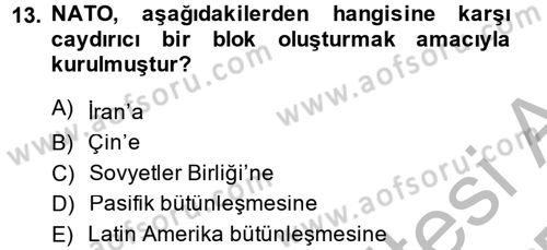 Uluslararası İlişkilere Giriş Dersi 2013 - 2014 Yılı (Final) Dönem Sonu Sınav Soruları 13. Soru