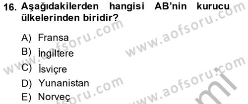 Uluslararası İlişkilere Giriş Dersi 2013 - 2014 Yılı (Final) Dönem Sonu Sınav Soruları 16. Soru