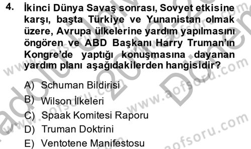 Uluslararası İlişkilere Giriş Dersi 2013 - 2014 Yılı (Final) Dönem Sonu Sınav Soruları 4. Soru