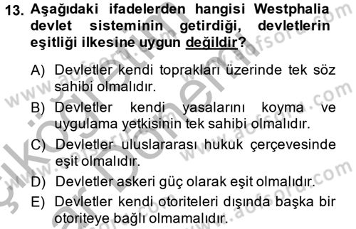Uluslararası İlişkilere Giriş Dersi 2014 - 2015 Yılı (Vize) Ara Sınav Soruları 13. Soru