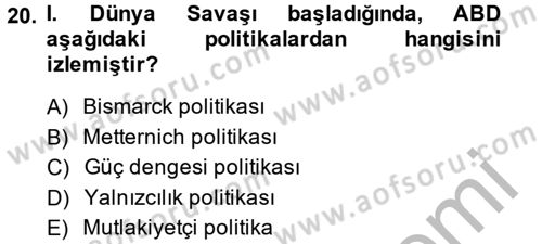 Uluslararası İlişkilere Giriş Dersi 2014 - 2015 Yılı (Vize) Ara Sınav Soruları 20. Soru