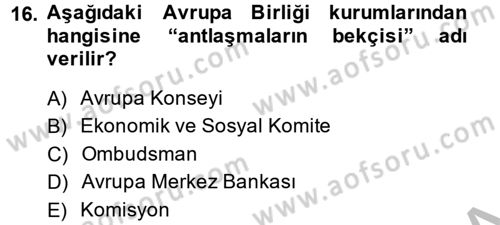 Uluslararası İlişkilere Giriş Dersi 2014 - 2015 Yılı (Final) Dönem Sonu Sınav Soruları 16. Soru