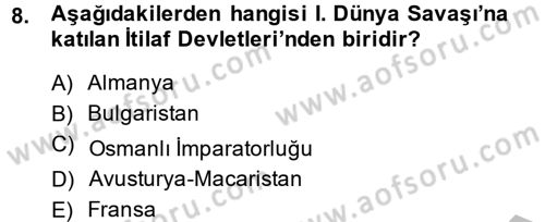 Uluslararası İlişkilere Giriş Dersi 2014 - 2015 Yılı (Final) Dönem Sonu Sınav Soruları 8. Soru