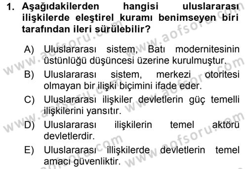 Uluslararası İlişkilere Giriş Dersi 2015 - 2016 Yılı (Vize) Ara Sınav Soruları 1. Soru