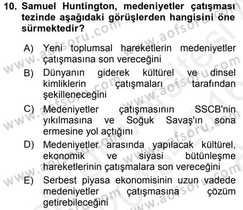 Uluslararası İlişkilere Giriş Dersi 2015 - 2016 Yılı (Vize) Ara Sınav Soruları 10. Soru