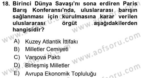 Uluslararası İlişkilere Giriş Dersi 2015 - 2016 Yılı (Vize) Ara Sınav Soruları 18. Soru
