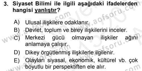 Uluslararası İlişkilere Giriş Dersi 2015 - 2016 Yılı (Vize) Ara Sınav Soruları 3. Soru