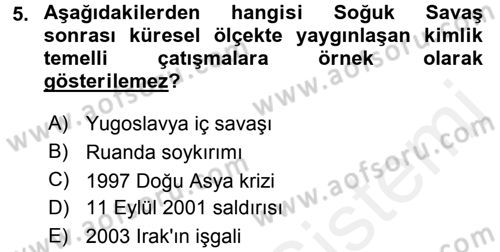 Uluslararası İlişkilere Giriş Dersi 2015 - 2016 Yılı (Vize) Ara Sınav Soruları 5. Soru