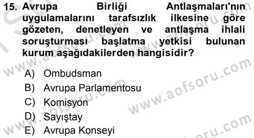 Uluslararası İlişkilere Giriş Dersi 2015 - 2016 Yılı (Final) Dönem Sonu Sınav Soruları 15. Soru