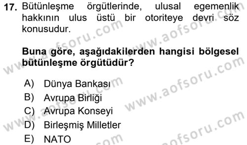 Uluslararası İlişkilere Giriş Dersi 2015 - 2016 Yılı (Final) Dönem Sonu Sınav Soruları 17. Soru
