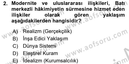 Uluslararası İlişkilere Giriş Dersi 2016 - 2017 Yılı (Vize) Ara Sınav Soruları 2. Soru