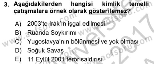Uluslararası İlişkilere Giriş Dersi 2016 - 2017 Yılı (Vize) Ara Sınav Soruları 3. Soru