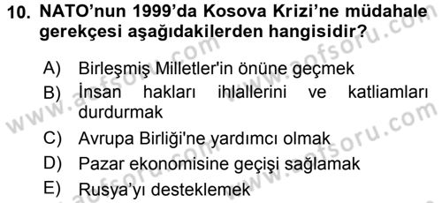 Uluslararası İlişkilere Giriş Dersi 2016 - 2017 Yılı (Final) Dönem Sonu Sınav Soruları 10. Soru