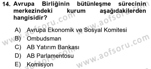 Uluslararası İlişkilere Giriş Dersi 2016 - 2017 Yılı (Final) Dönem Sonu Sınav Soruları 14. Soru