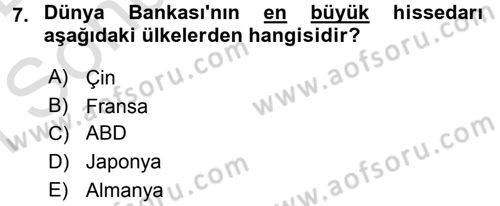 Uluslararası İlişkilere Giriş Dersi 2016 - 2017 Yılı (Final) Dönem Sonu Sınav Soruları 7. Soru