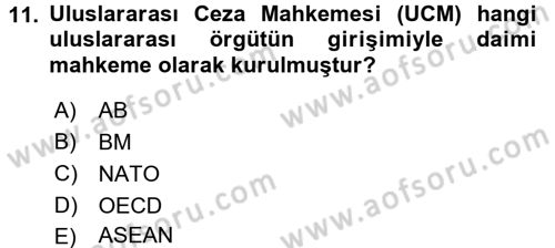 Uluslararası İlişkilere Giriş Dersi 2017 - 2018 Yılı (Final) Dönem Sonu Sınav Soruları 11. Soru