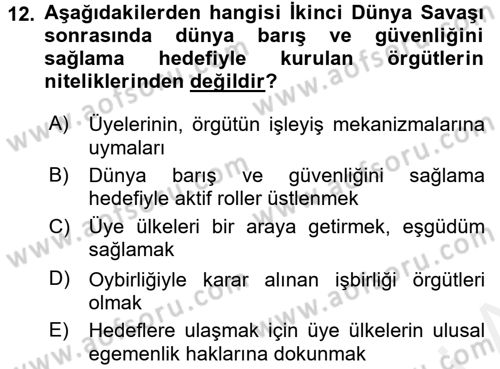 Uluslararası İlişkilere Giriş Dersi 2017 - 2018 Yılı (Final) Dönem Sonu Sınav Soruları 12. Soru