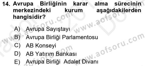 Uluslararası İlişkilere Giriş Dersi 2017 - 2018 Yılı (Final) Dönem Sonu Sınav Soruları 14. Soru