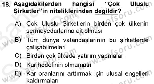 Uluslararası İlişkilere Giriş Dersi 2017 - 2018 Yılı (Final) Dönem Sonu Sınav Soruları 18. Soru