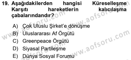 Uluslararası İlişkilere Giriş Dersi 2017 - 2018 Yılı (Final) Dönem Sonu Sınav Soruları 19. Soru