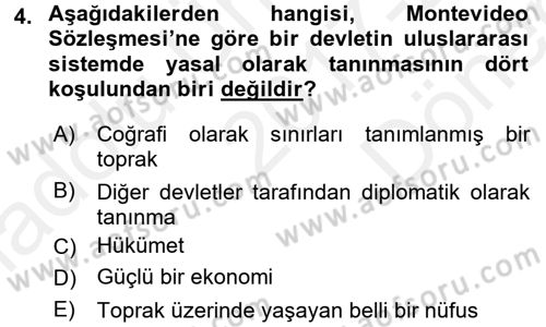 Uluslararası İlişkilere Giriş Dersi 2017 - 2018 Yılı (Final) Dönem Sonu Sınav Soruları 4. Soru
