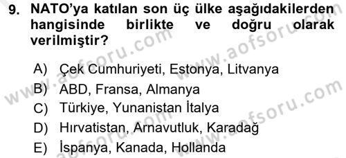 Uluslararası İlişkilere Giriş Dersi 2017 - 2018 Yılı (Final) Dönem Sonu Sınav Soruları 9. Soru