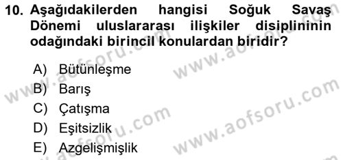 Uluslararası İlişkilere Giriş Dersi 2018 - 2019 Yılı 3 Ders Sınav Soruları 10. Soru