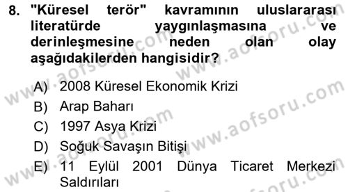Uluslararası İlişkilere Giriş Dersi 2018 - 2019 Yılı (Vize) Ara Sınav Soruları 8. Soru