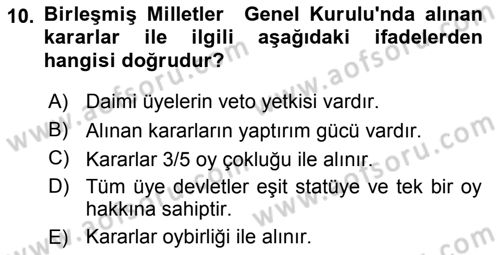 Uluslararası İlişkilere Giriş Dersi 2018 - 2019 Yılı (Final) Dönem Sonu Sınav Soruları 10. Soru