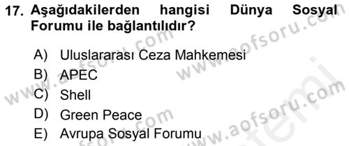 Uluslararası İlişkilere Giriş Dersi 2018 - 2019 Yılı (Final) Dönem Sonu Sınav Soruları 17. Soru