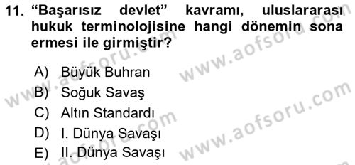 Uluslararası İlişkilere Giriş Dersi 2018 - 2019 Yılı Yaz Okulu Sınav Soruları 11. Soru