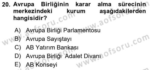 Uluslararası İlişkilere Giriş Dersi 2018 - 2019 Yılı Yaz Okulu Sınav Soruları 20. Soru