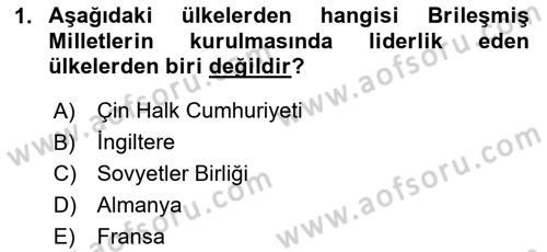 Uluslararası İlişkilere Giriş Dersi 2020 - 2021 Yılı Yaz Okulu Sınav Soruları 1. Soru