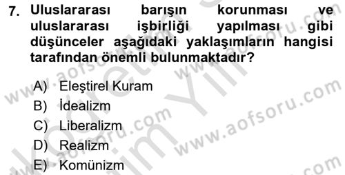 Uluslararası İlişkilere Giriş Dersi 2020 - 2021 Yılı Yaz Okulu Sınav Soruları 7. Soru