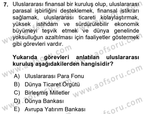 Uluslararası İlişkilere Giriş Dersi 2021 - 2022 Yılı (Vize) Ara Sınav Soruları 7. Soru