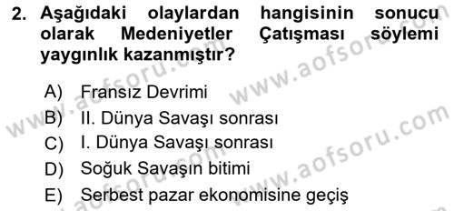 Uluslararası İlişkilere Giriş Dersi 2021 - 2022 Yılı (Final) Dönem Sonu Sınav Soruları 2. Soru