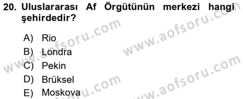 Uluslararası İlişkilere Giriş Dersi 2021 - 2022 Yılı (Final) Dönem Sonu Sınav Soruları 20. Soru
