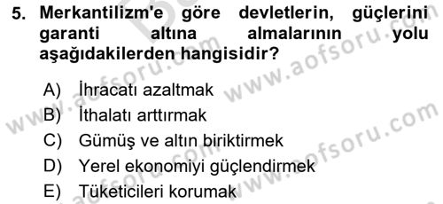 Uluslararası İlişkilere Giriş Dersi 2021 - 2022 Yılı (Final) Dönem Sonu Sınav Soruları 5. Soru