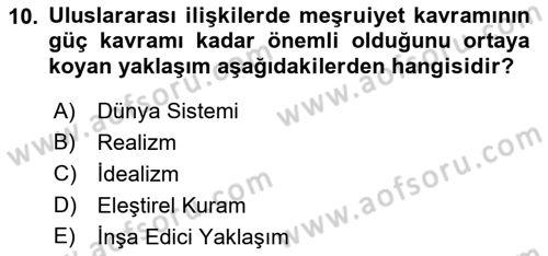 Uluslararası İlişkilere Giriş Dersi 2021 - 2022 Yılı Yaz Okulu Sınav Soruları 10. Soru