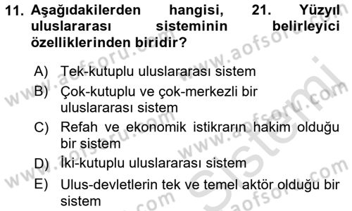 Uluslararası İlişkilere Giriş Dersi 2021 - 2022 Yılı Yaz Okulu Sınav Soruları 11. Soru