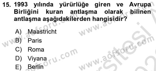 Uluslararası İlişkilere Giriş Dersi 2021 - 2022 Yılı Yaz Okulu Sınav Soruları 15. Soru