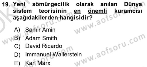 Uluslararası İlişkilere Giriş Dersi 2021 - 2022 Yılı Yaz Okulu Sınav Soruları 19. Soru