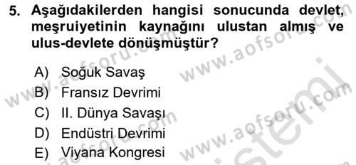 Uluslararası İlişkilere Giriş Dersi 2021 - 2022 Yılı Yaz Okulu Sınav Soruları 5. Soru