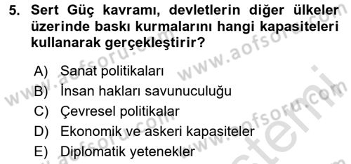 Uluslararası İlişkilere Giriş Dersi 2023 - 2024 Yılı (Vize) Ara Sınav Soruları 5. Soru