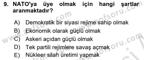 Uluslararası İlişkilere Giriş Dersi 2023 - 2024 Yılı (Final) Dönem Sonu Sınav Soruları 9. Soru