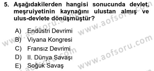 Uluslararası İlişkilere Giriş Dersi 2023 - 2024 Yılı Yaz Okulu Sınav Soruları 5. Soru